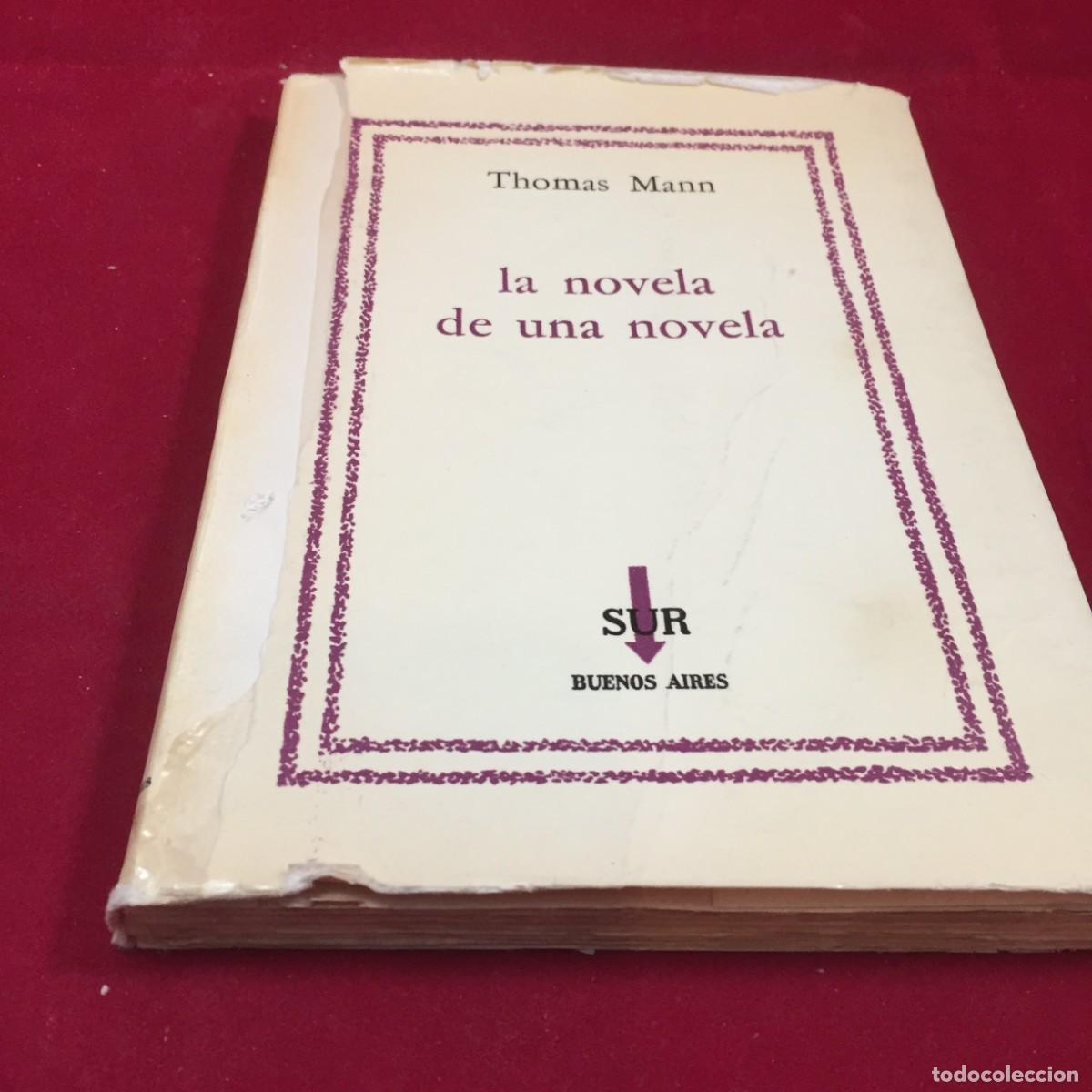 Libros de segunda mano: La novela de una novela. Thomas Mann. Editorial Sur, 1961 - Foto 3