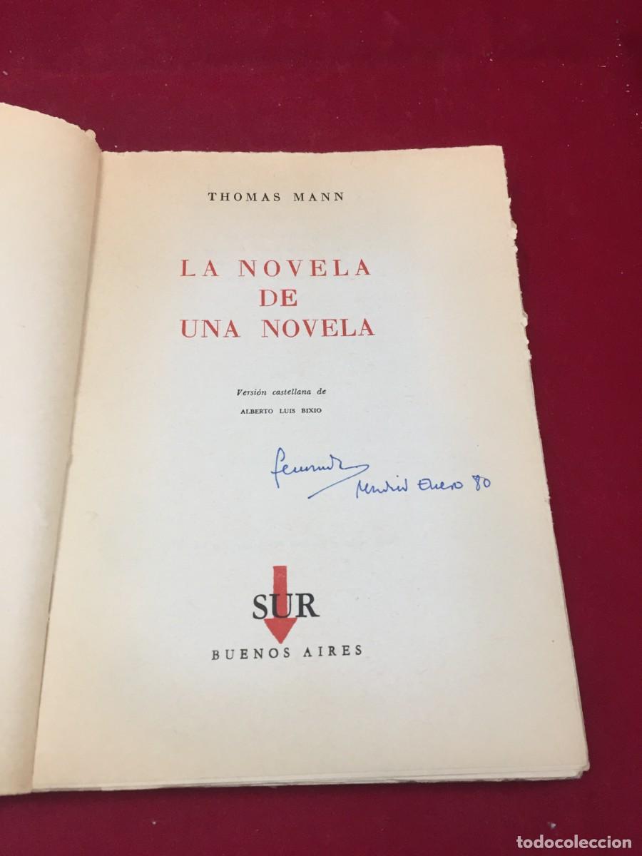 Libros de segunda mano: La novela de una novela. Thomas Mann. Editorial Sur, 1961 - Foto 6