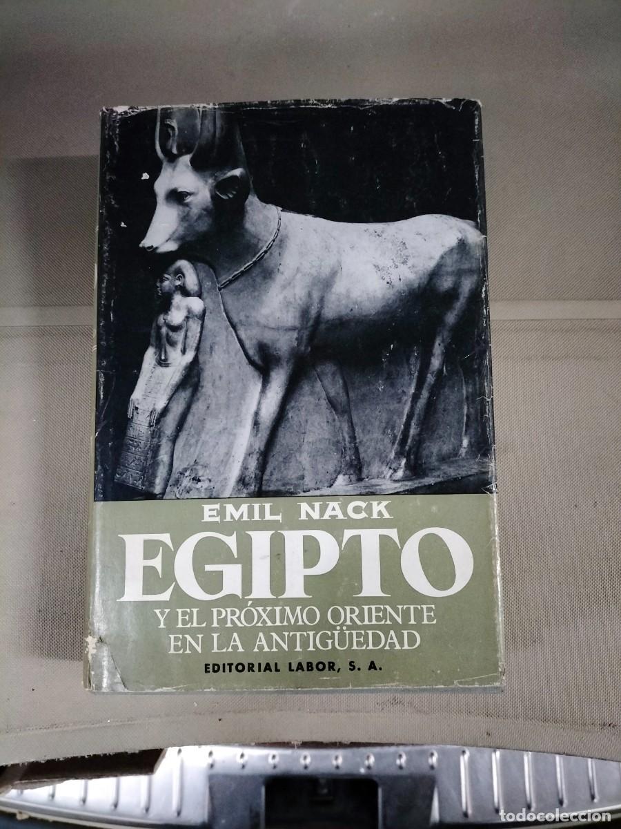 Libros de segunda mano: Egipto y el pr&oacute;ximo oriente en la antig&uuml;edad - Emil Nack. Labor - Foto 1