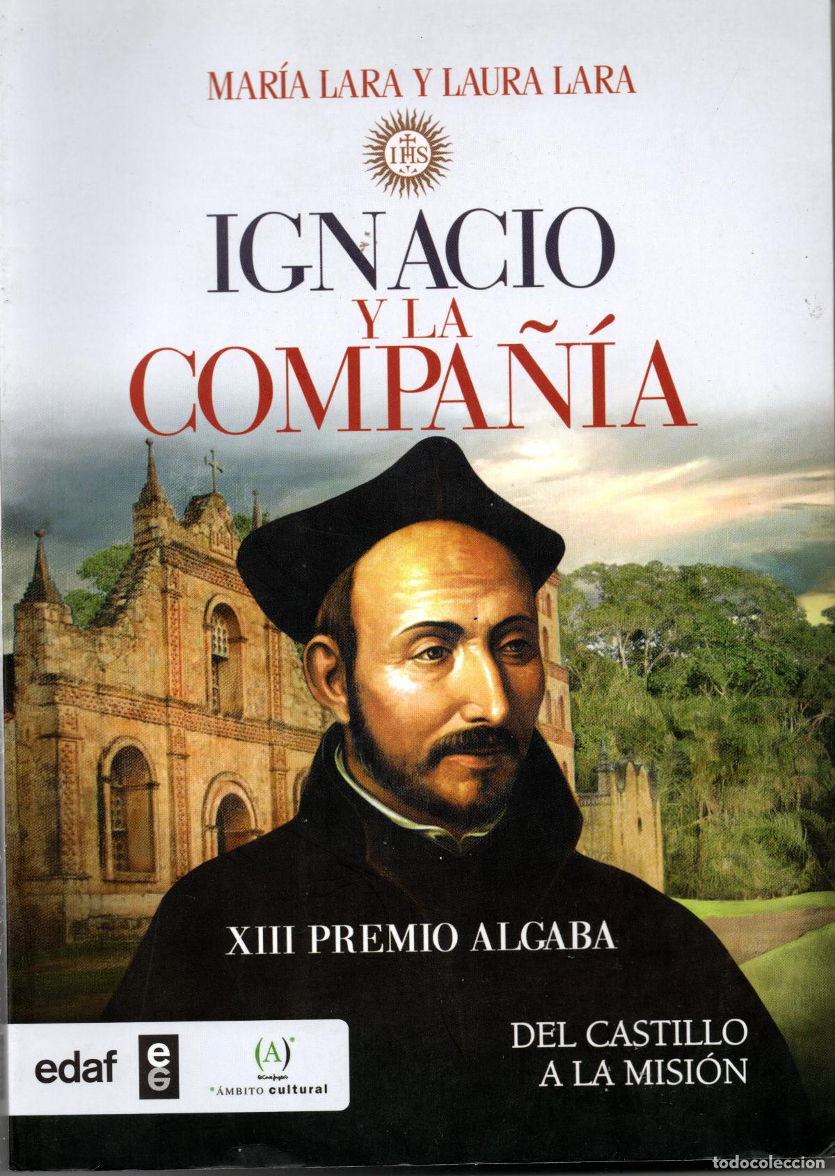 Second hand books: IGNACIO Y LA COMPA&Ntilde;IA - MAR&Iacute;A LARA Y LAURA LARA