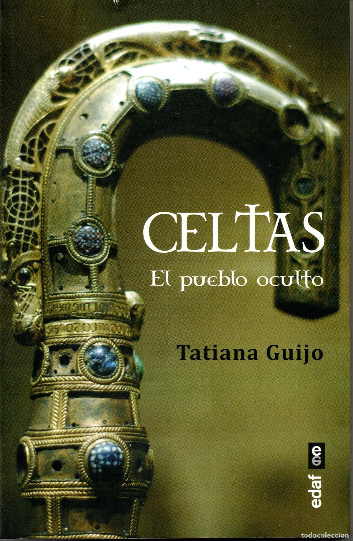 Second hand books: CELTAS PUEBLO OCULTO - TATIANA GUIJO