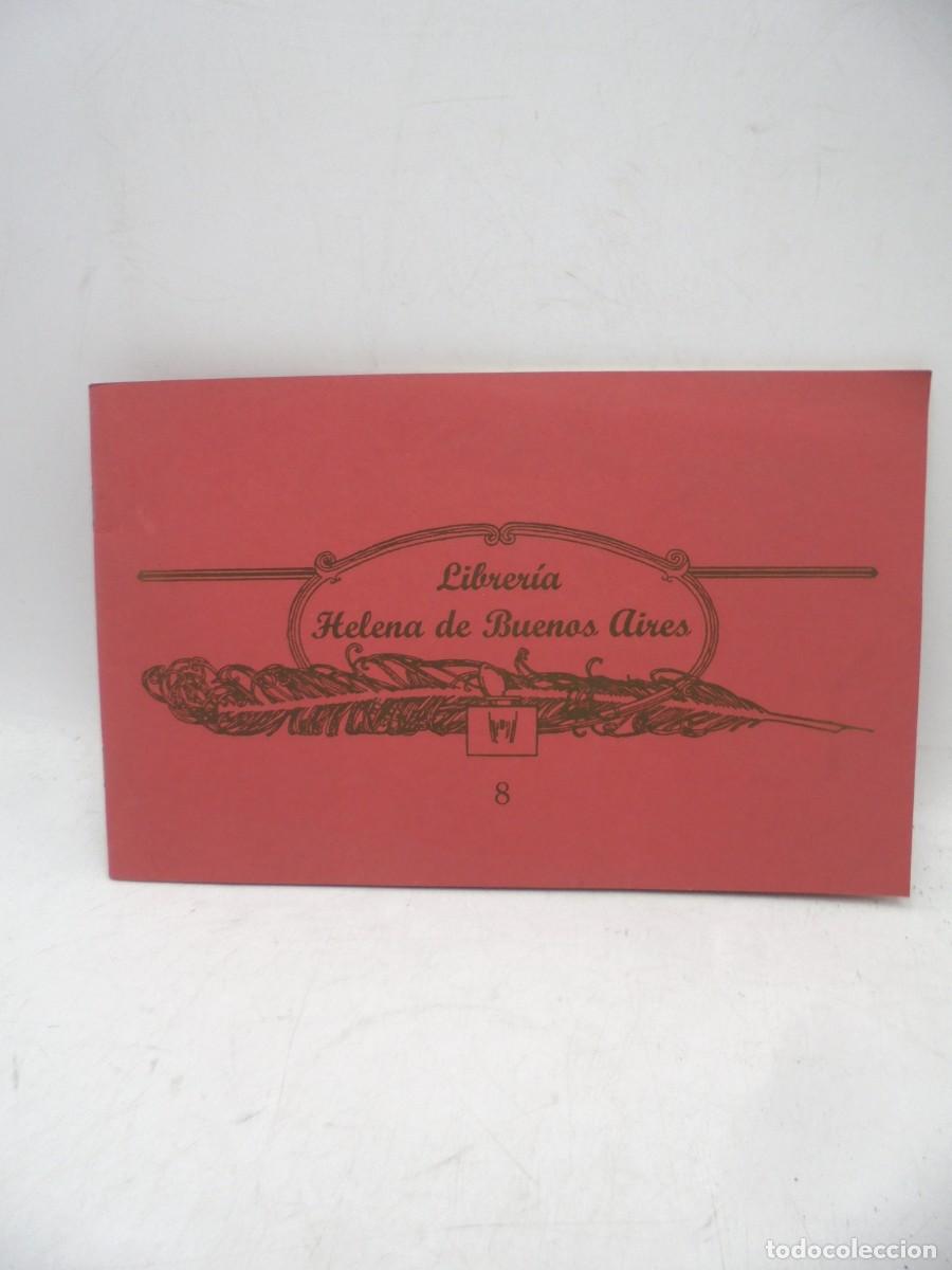 Libri di seconda mano: LIBRERIA HELENA DE BUENOS AIRES. LIBROS ANTIGUOS, CURIOSOS, BUSCADOS, AGOTADOS. 2003. PAGS: 26.