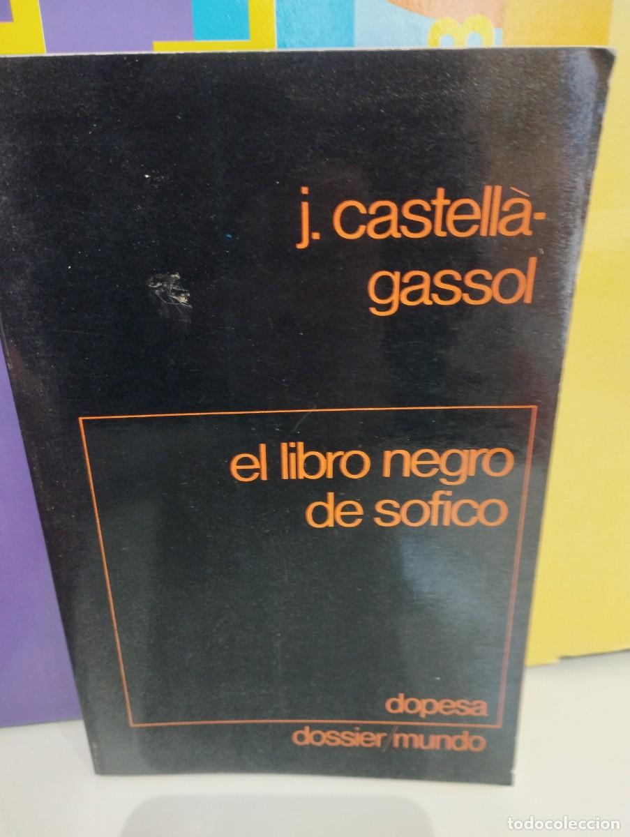 Libros de segunda mano: J. Castella- Gassol. El libro negro de Sofico - Foto 1