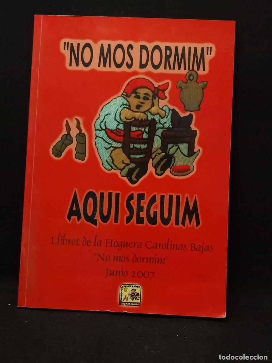 Libros de segunda mano: LIBRO NO NOS DORMIM AQUI SEGUIM