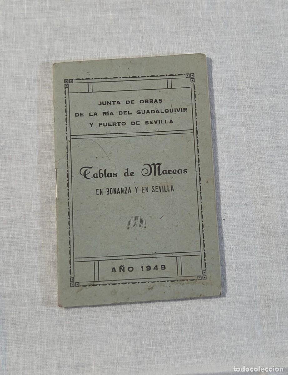 Libros de segunda mano: Librito Tablas de Mareas en Bonanza y en Sevilla 1948 - Foto 1