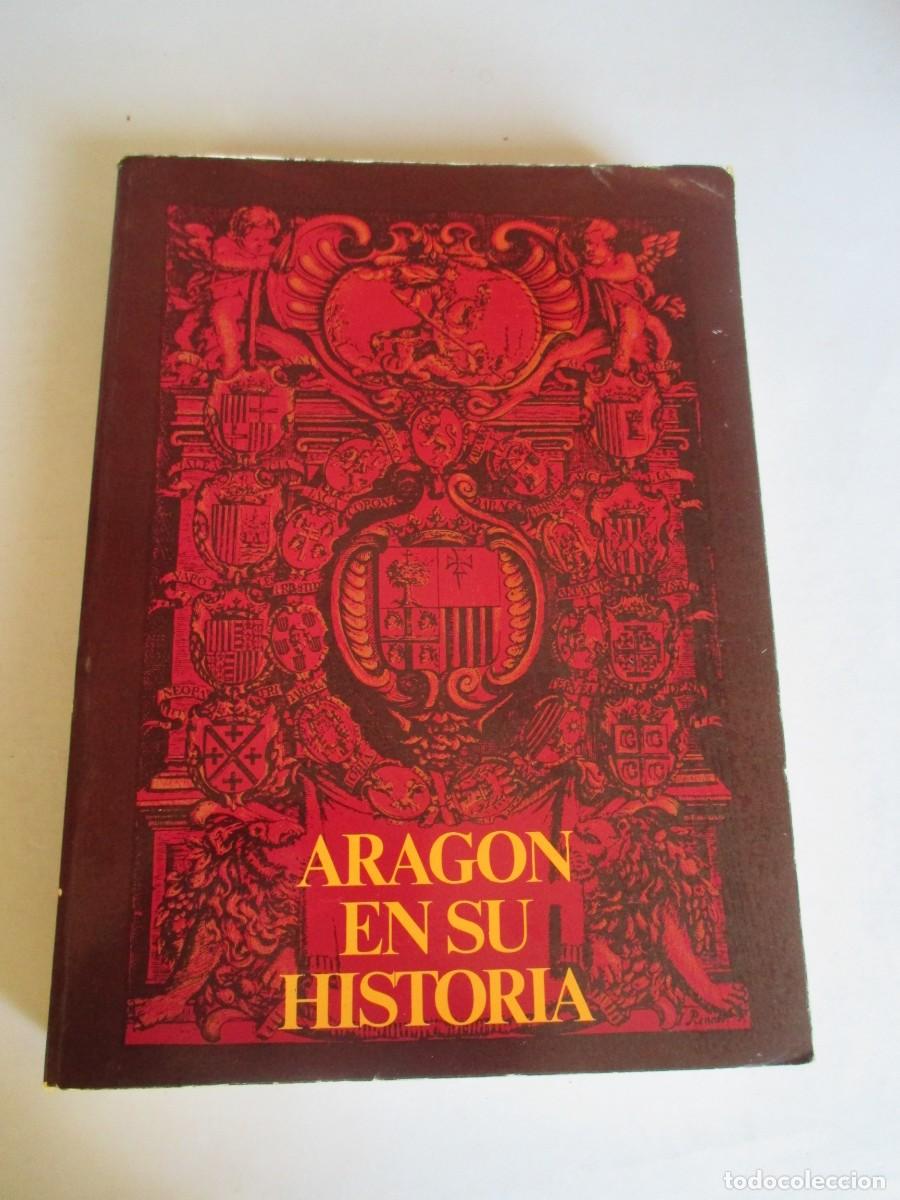 Libros de segunda mano: VV.AA. Arag&oacute;n en su historia W34085 - Foto 1