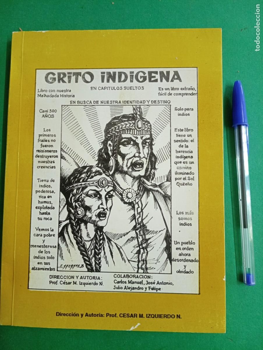 Libros de segunda mano: Antiguo y raro libro Etnico GRITO INDIGENA. Indios ecuatorianos. - Foto 1