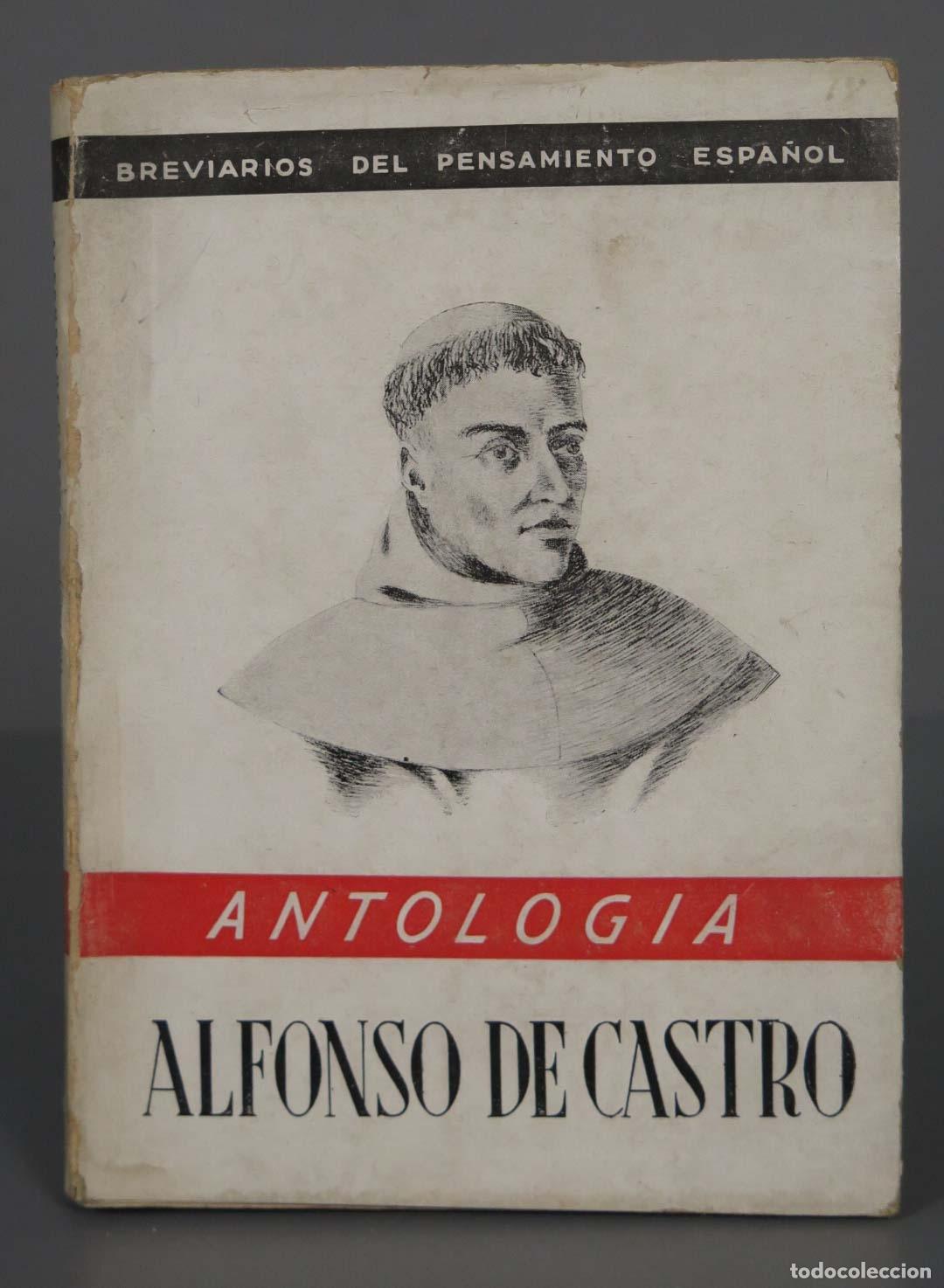 Libros de segunda mano: Alfonso de Castro. Antolog&iacute;a Juan del Rosal - Foto 1