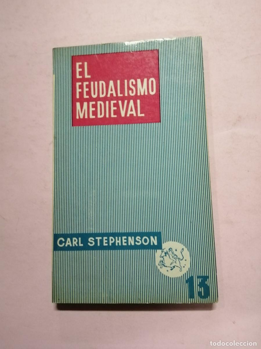 Libros de segunda mano: EL FEUDALISMO MEDIEVAL (CARL STEPHENSON) - Foto 1