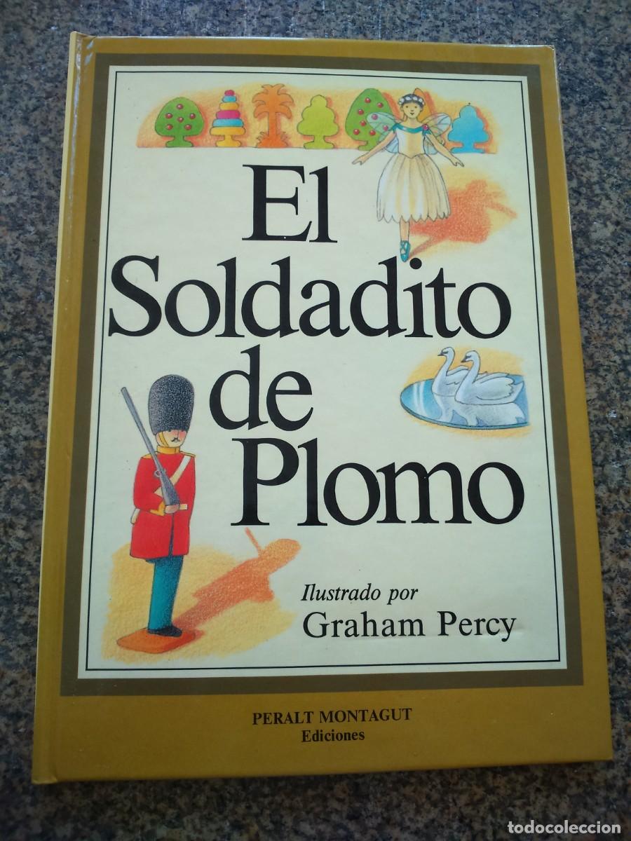 Libros de segunda mano: EL SOLDADITO DE PLOMO -- PERALT -- - Foto 1