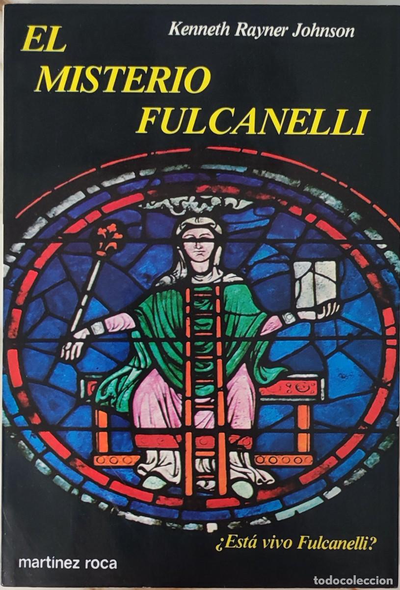 el misterio fulcanelli / kenneth rayner johnson - Compra venta en ...
