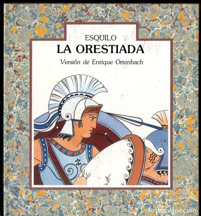Libros de segunda mano: ESQUILO : LA OREST&Iacute;ADA (LUMEN, 1984) - Foto 1