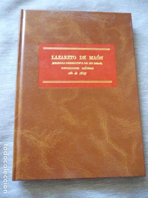 Libros de segunda mano: LAZARETO DE MAON, MEMORIA DESCRIPTIVA DE SUS OBRAS A&Ntilde;O DE 1815