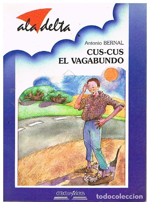 Libros de segunda mano: cus-cusEl Vagabundo - Antonio Bernal - Foto 1