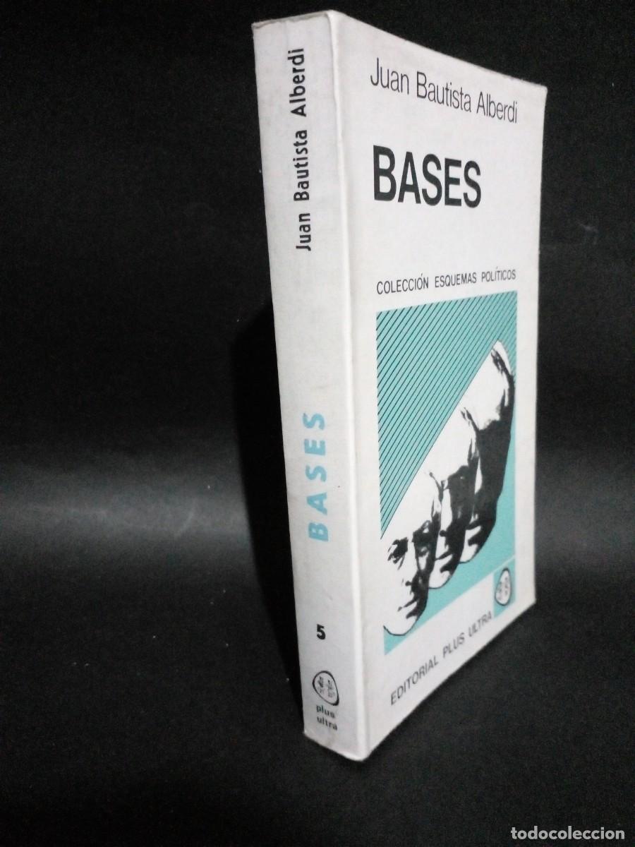 Libros de segunda mano: JUAN BAUTISTA ALBERDI - BASES - 1996 - Foto 2