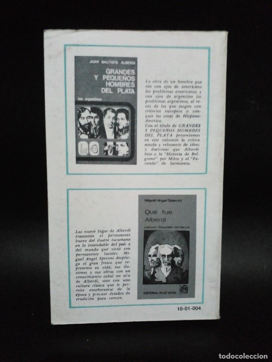 Libros de segunda mano: JUAN BAUTISTA ALBERDI - BASES - 1996 - Foto 4