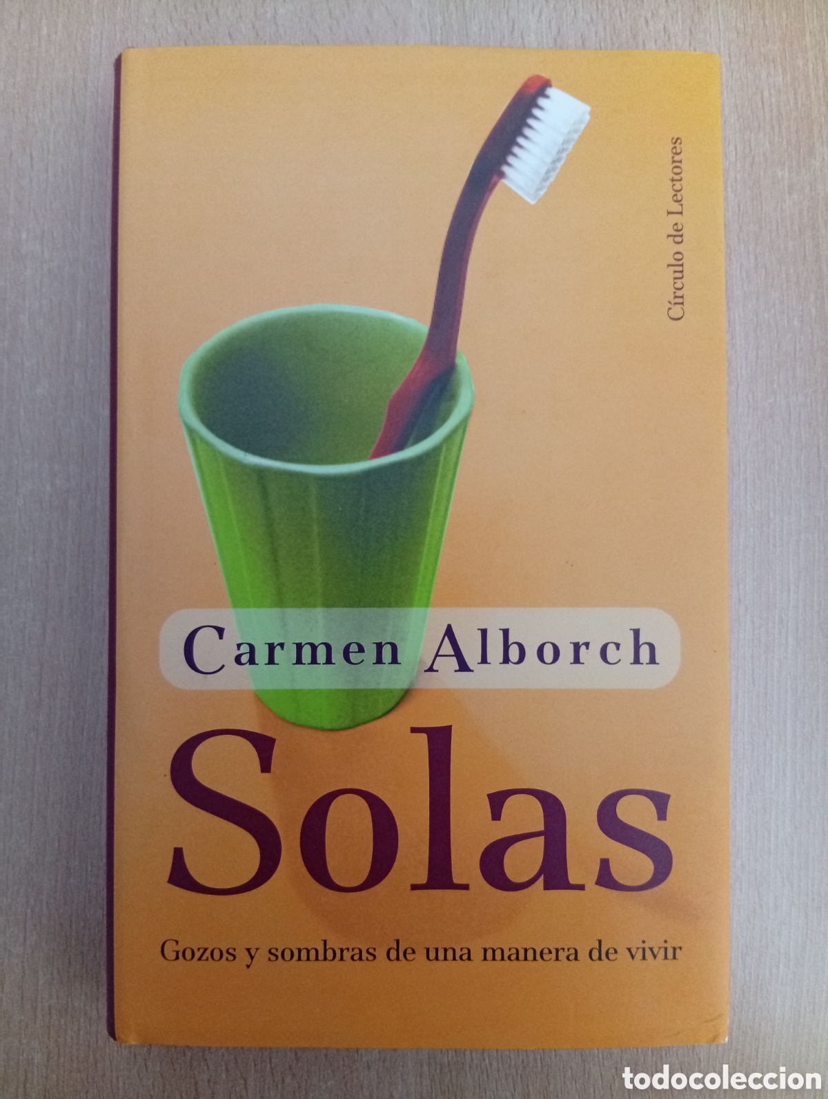 Libros de segunda mano: SOLAS. Carmen Alborch. C&iacute;rculo de Lectores - Foto 1