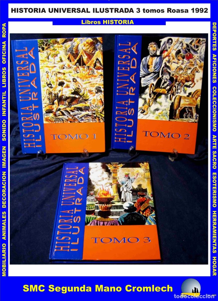 Libros de segunda mano: HISTORIA UNIVERSAL ILUSTRADA Tomos 1,2 y 3 Roasa 1992 - Foto 1