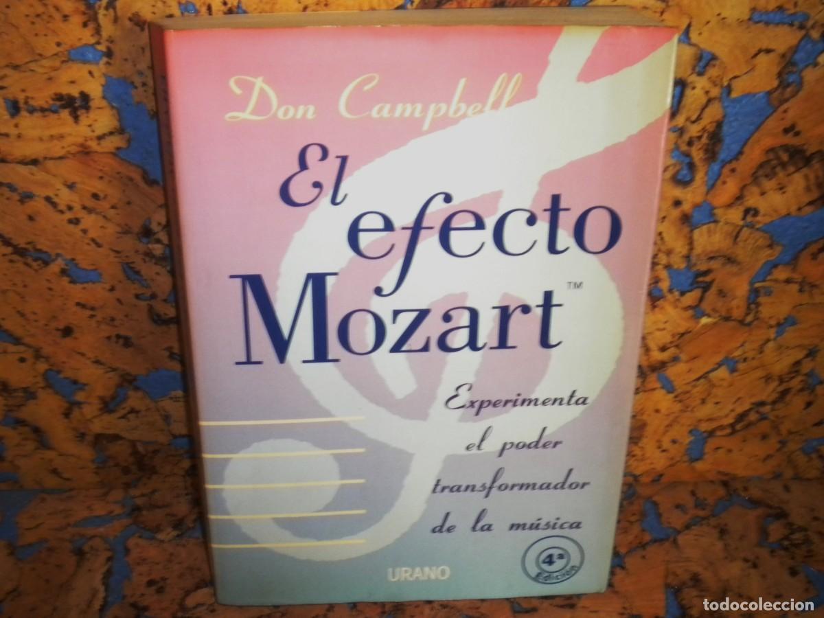 Libros de segunda mano: Libro. EL EFECTO MOZART. Autor. DON CAMPBELL. Experimenta el poder transformador de la M&uacute;sica. - Foto 4