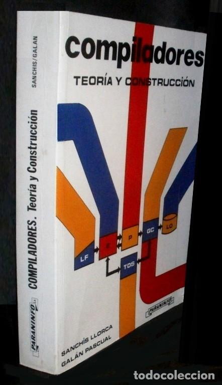 Libros de segunda mano: COMPILADORES. TEORIA Y CONSTRUCCION. INCLUYE EJERCICIOS Y SUS SOLUCIONES. - Foto 2