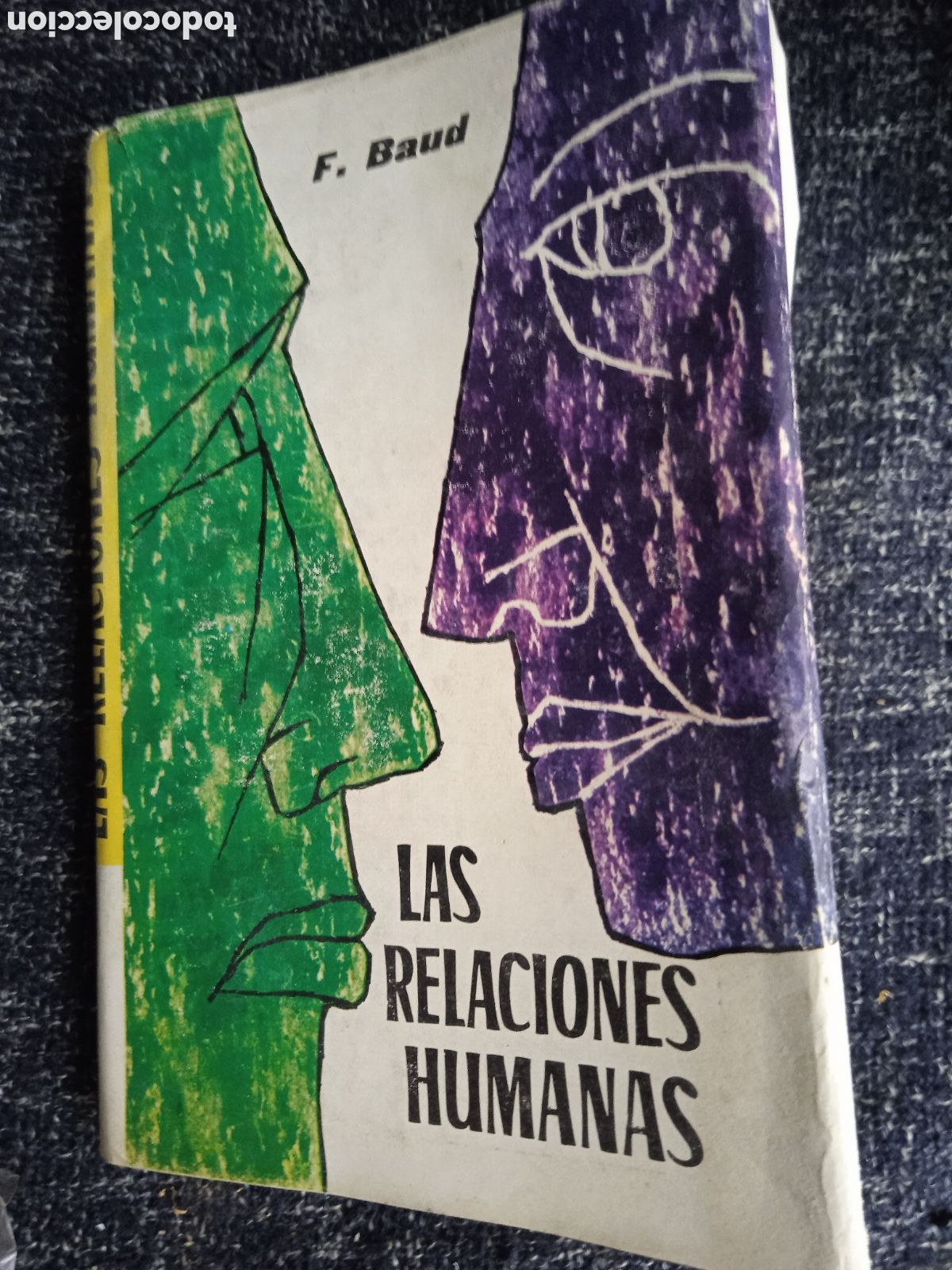 Libros de segunda mano: Las relaciones humanas / francis baud - Foto 1