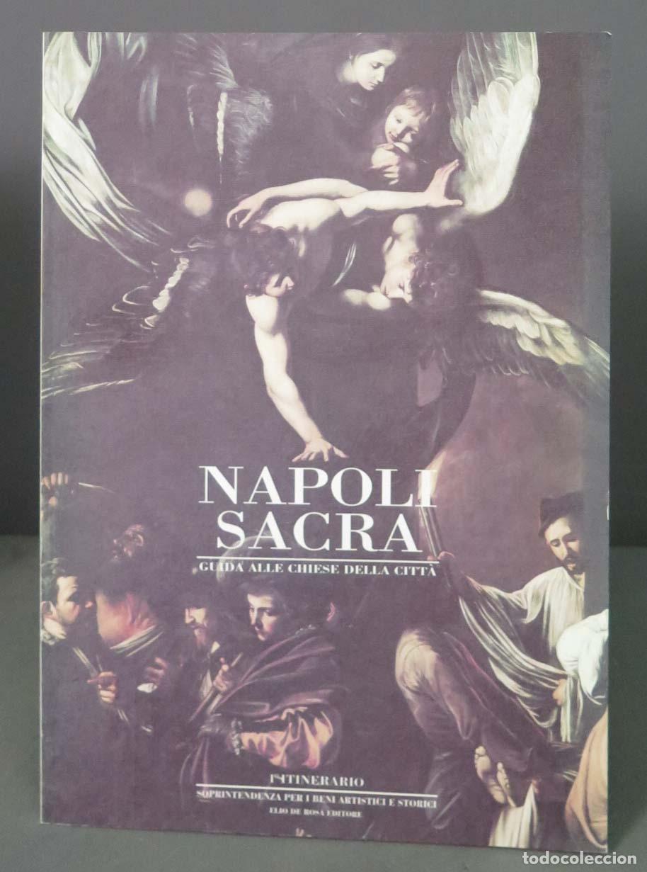 Gebrauchte B&uuml;cher: NAPOLI SACRA. GUIDA ALLE CHIESE DELLA CITTA. 1 ITINERIO