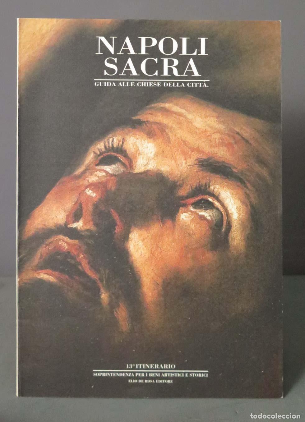Gebrauchte B&uuml;cher: NAPOLI SACRA. GUIDA ALLE CHIESE DELLA CITTA. 13 ITINERARIO