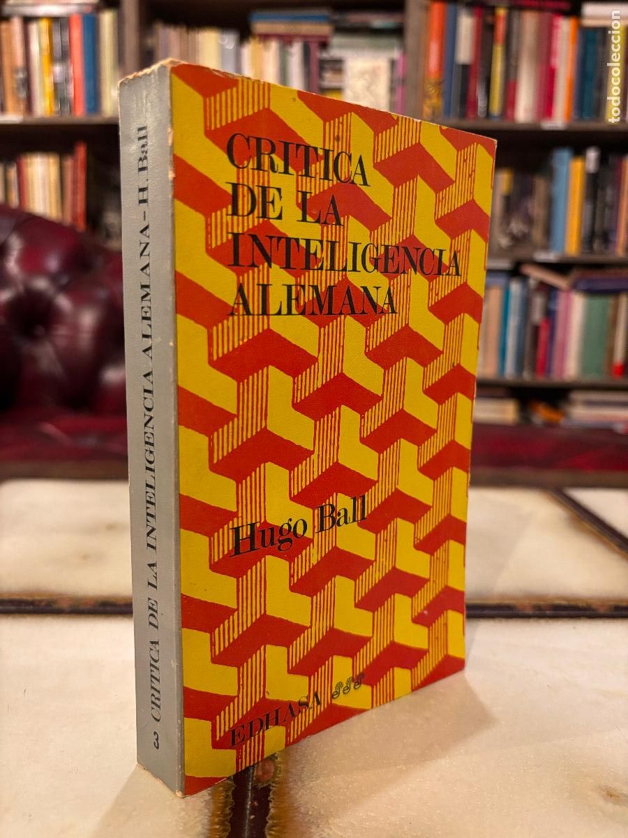 Libros de segunda mano: Cr&iacute;tica de la inteligencia alemana. Hugo Ball. - Foto 1