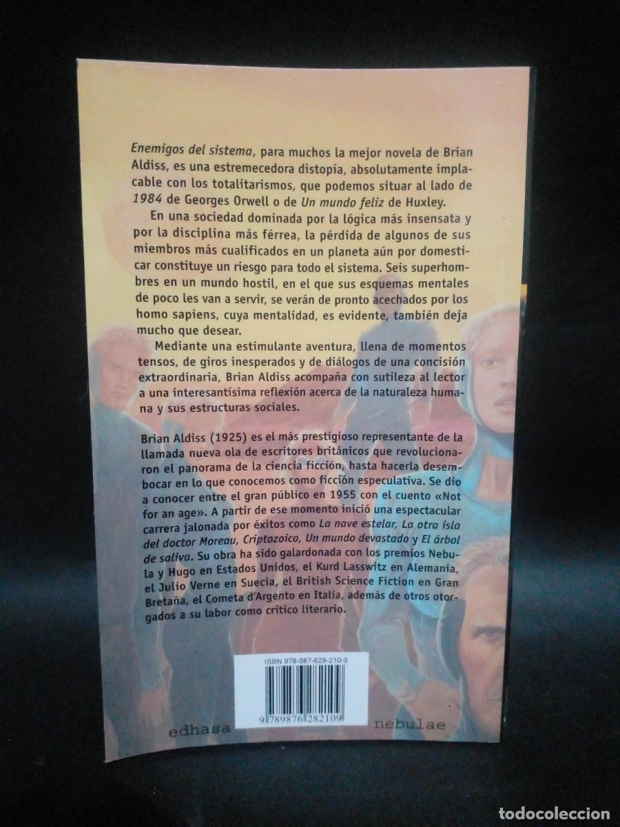 Libros de segunda mano: BRIAN ALDISS - ENEMIGOS DEL SISTEMA - 2013 - Foto 3