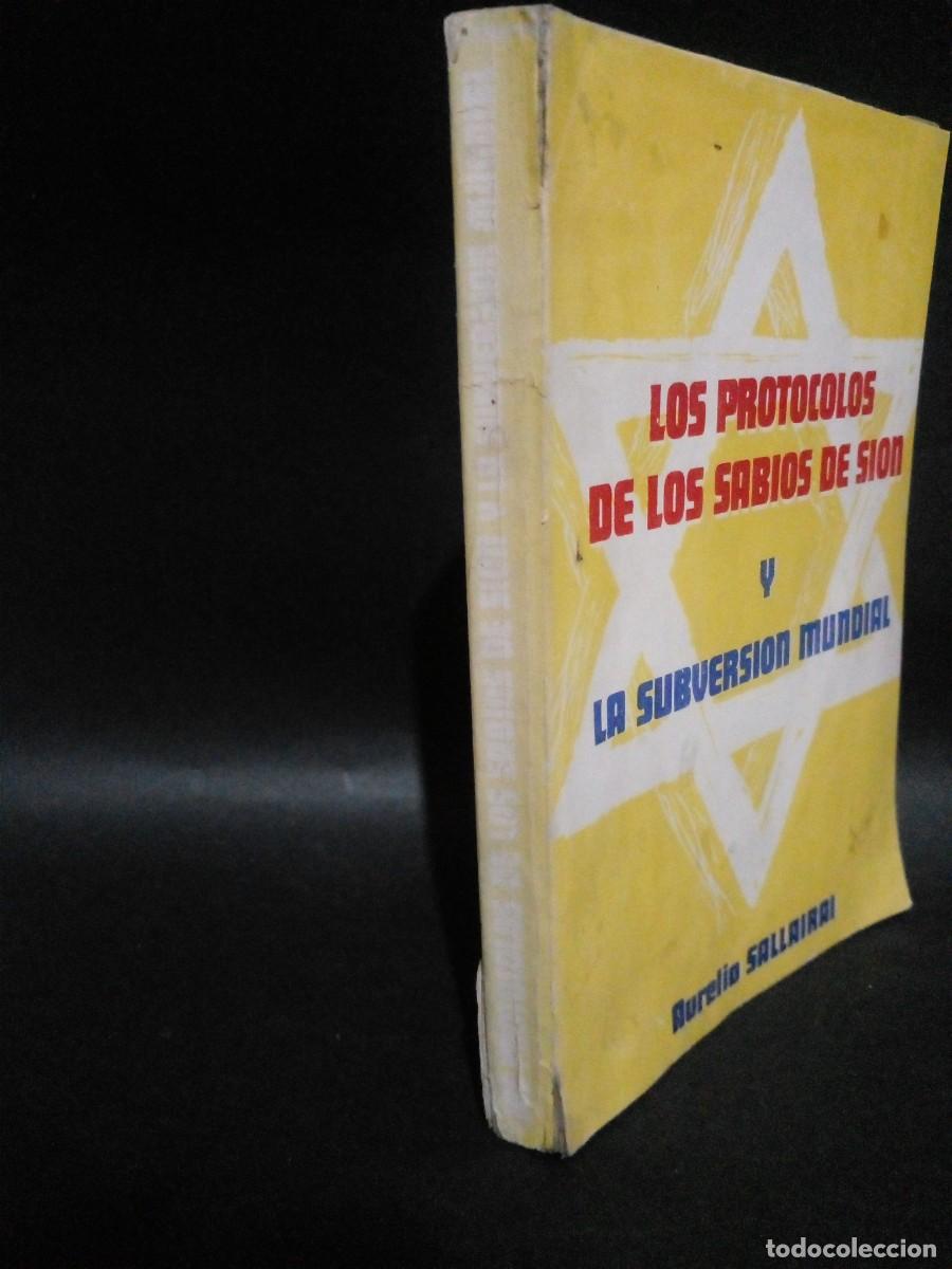 Libros de segunda mano: AURELIO SALLAIRAI - LOS PROTOCOLOS DE LOS SABIOS DE SION - PRIMERA EDICI&Oacute;N - 1974 - Foto 2