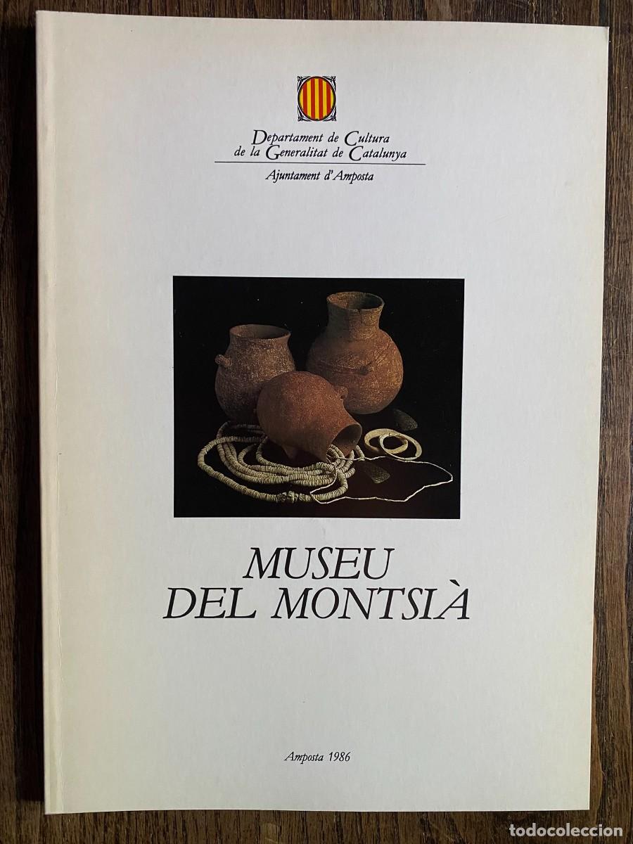 Libros de segunda mano: GUIA DEL MUSEU DEL MONTSI&Agrave; - AMPOSTA 1986 - Foto 1