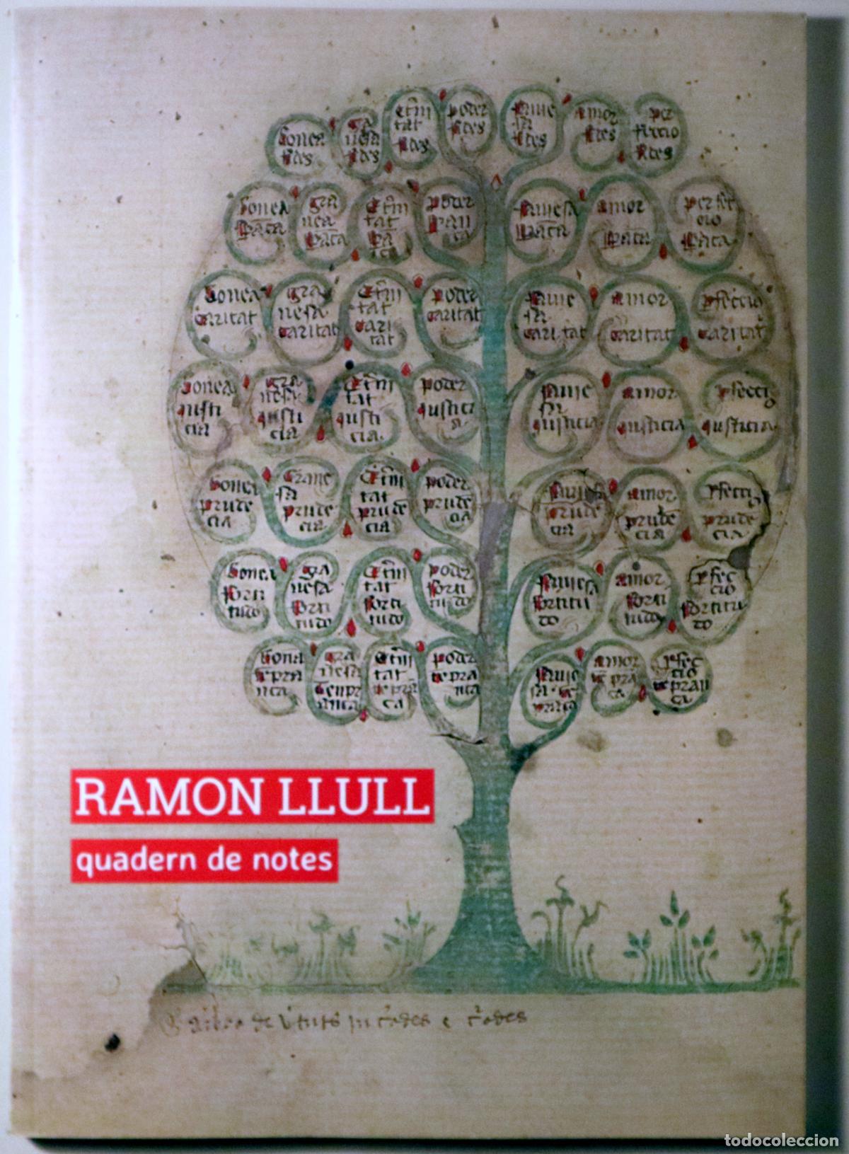 Libros de segunda mano: RAMON LLULL. Quadern de notes - Palma de Mallorca 2015 - Foto 1