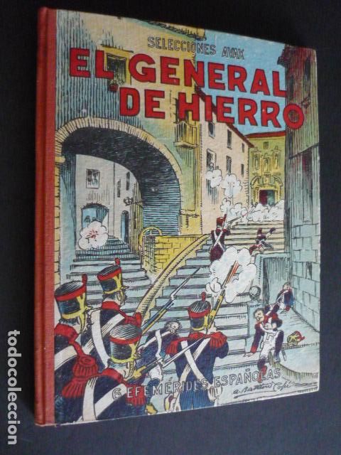 Libros de segunda mano: EL GENERAL DE HIERRO SELECCIONES AYAX - Foto 1