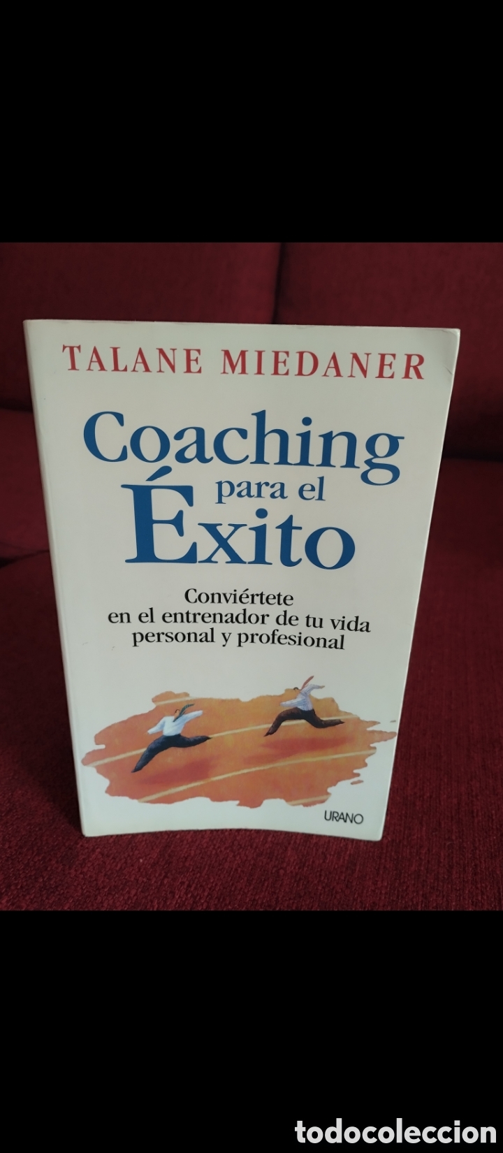 Libros de segunda mano: &rdquo;Coaching para el &Eacute;xito&rdquo;.Talane Miedaner. - Foto 1
