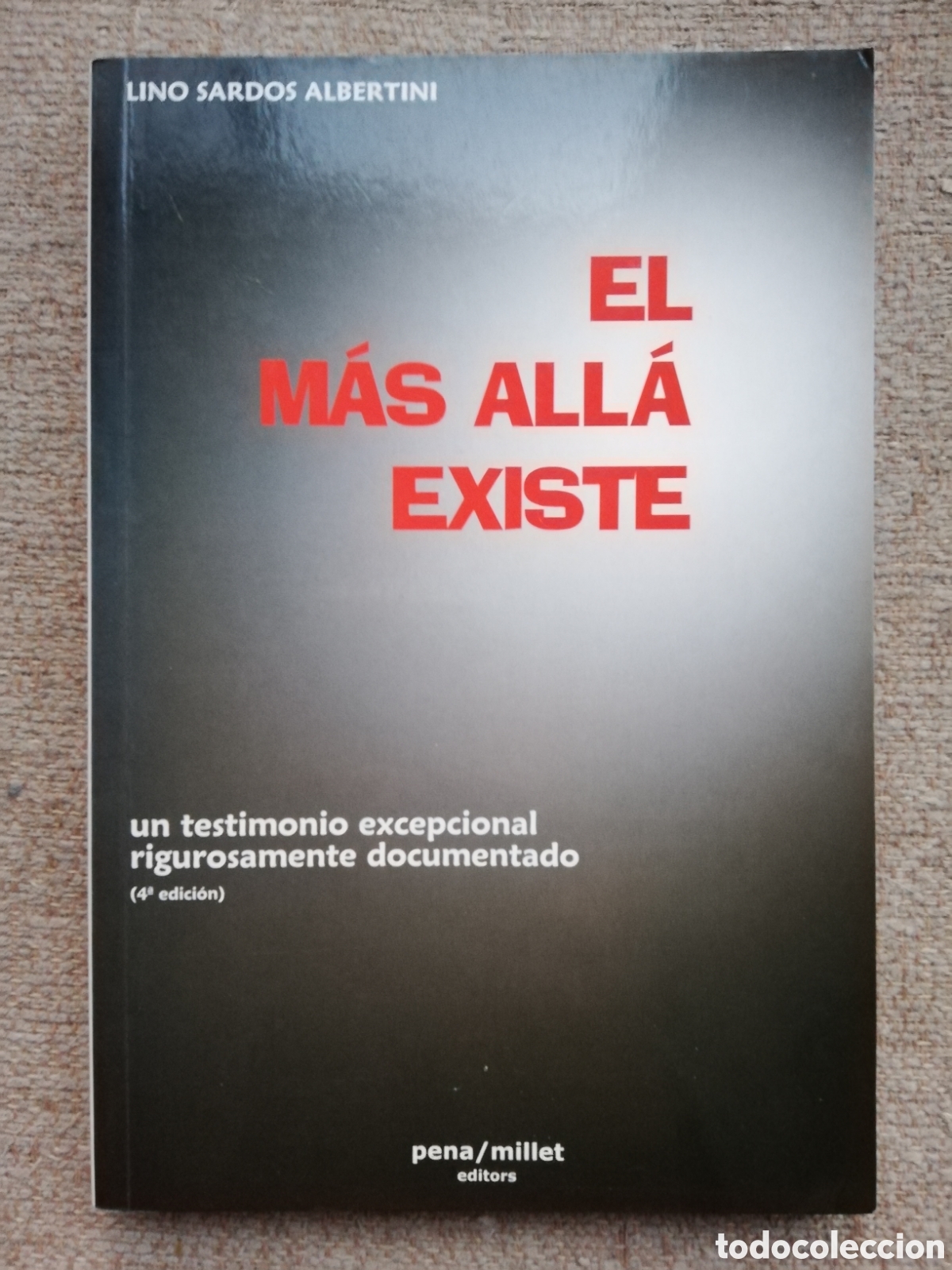 Libros de segunda mano: El m&aacute;s all&aacute; existe. Un testimonio excepcional rigurosamente documentado, de Lino Sardos Albertini - Foto 1