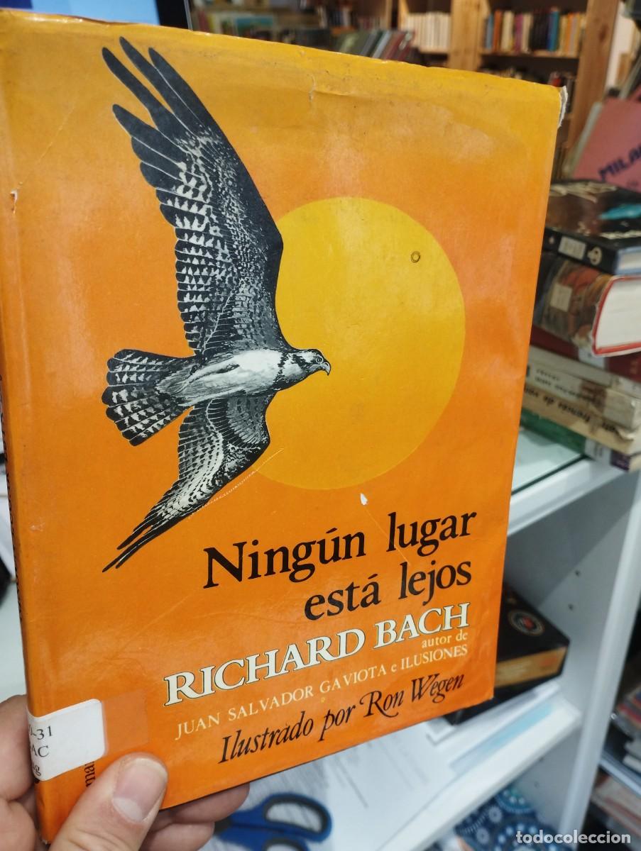 Libros de segunda mano: Richard Bach. Ning&uacute;n lugar est&aacute; lejos - Foto 1