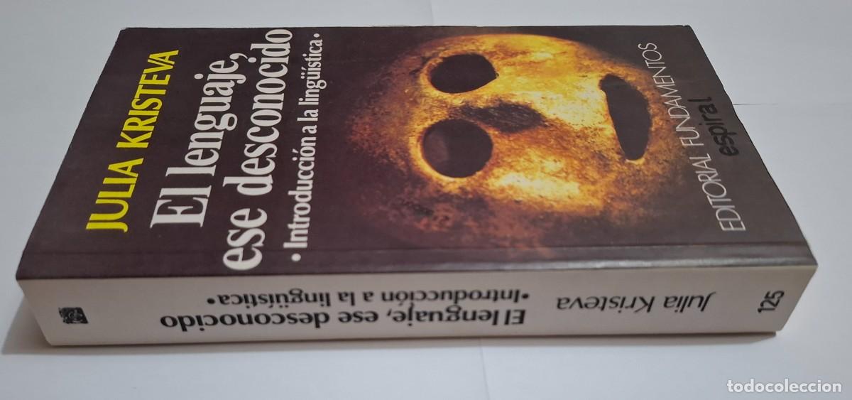 Libros de segunda mano: JULIA KRISTEVA: EL LENGUAJE, ESE DESCONOCIDO (INTRODUCCI&Oacute;N A LA LING&Uuml;&Iacute;STICA) - Foto 3