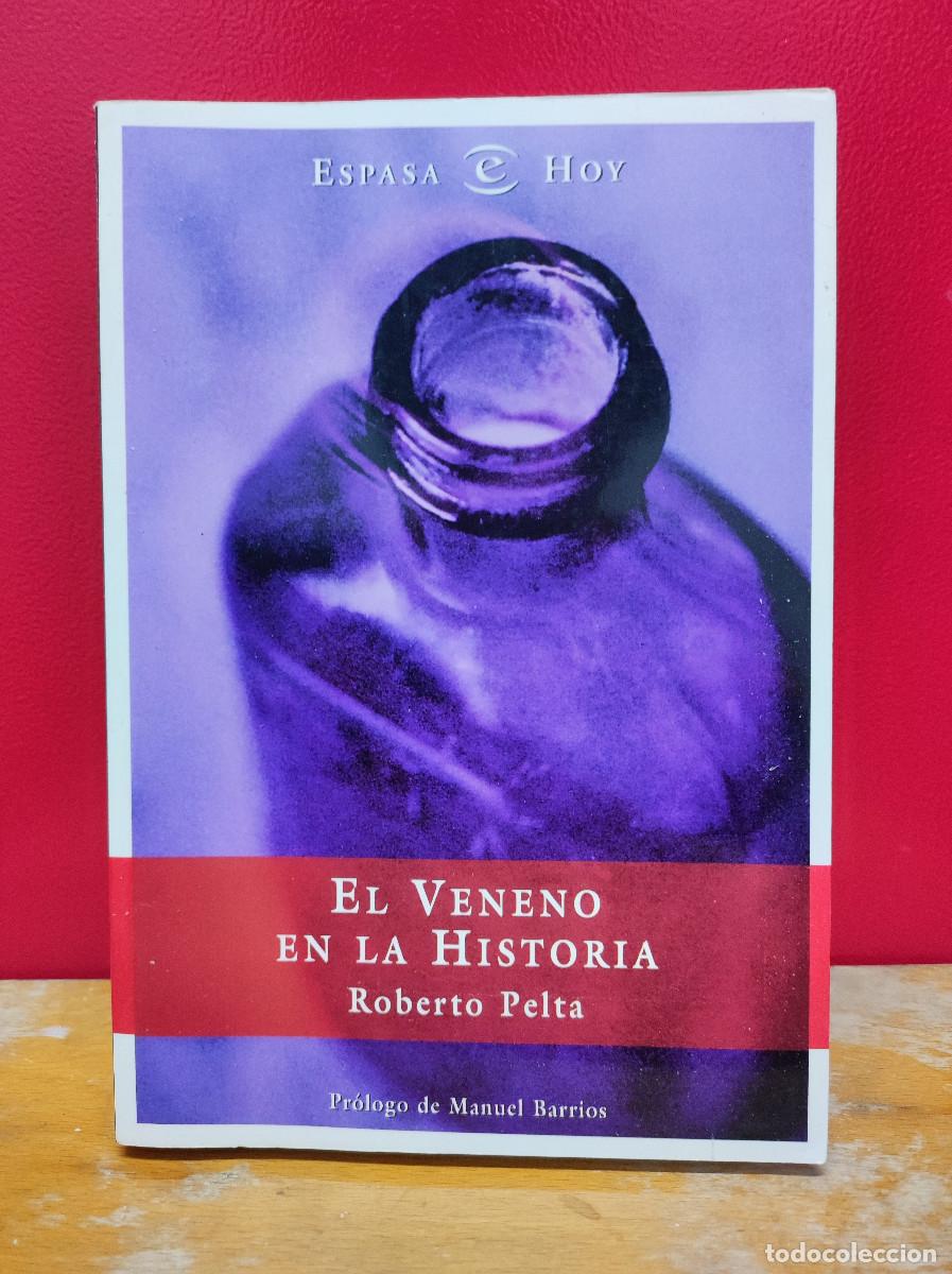 Libros de segunda mano: El veneno en la historia - Roberto Pelta - Foto 1