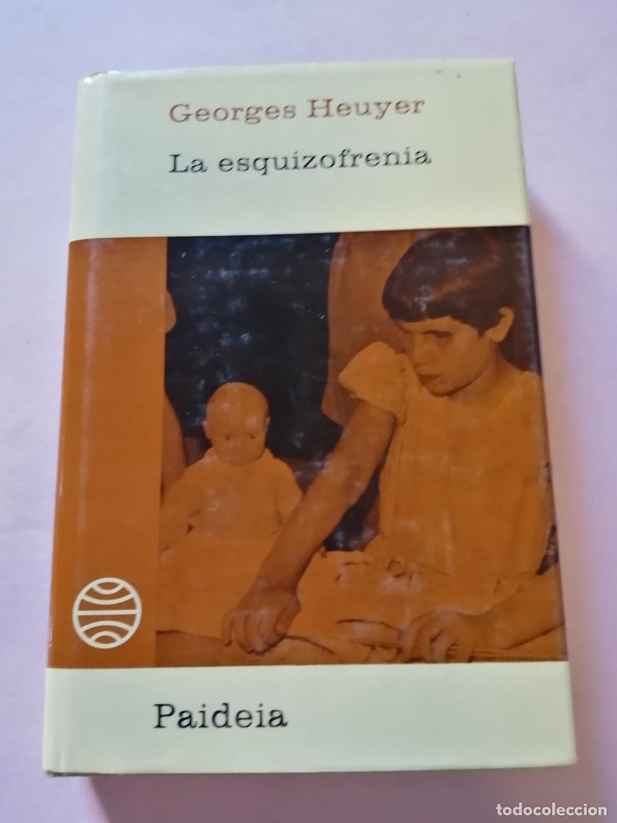 Libros de segunda mano: LA ESQUIZOFRENIA (GEORGES HEVYER) - Foto 1