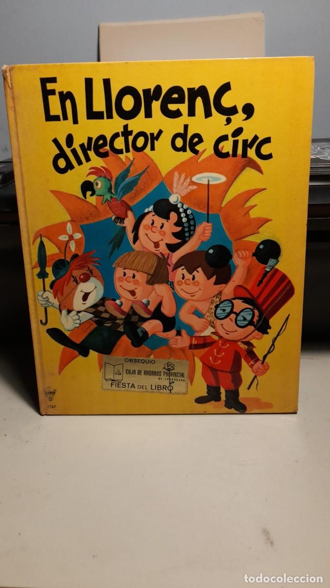Libros de segunda mano: EN LLOREN&Ccedil;, DIRECTOR DE CIRC ( EN CATALAN ) - Foto 1