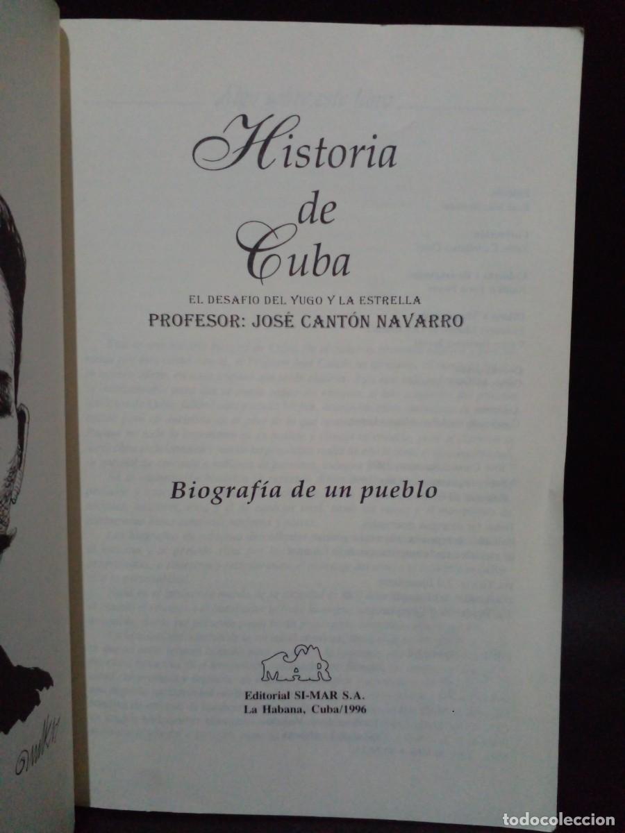Libros de segunda mano: JOS&Eacute; CANT&Oacute;N NAVARRO - HISTORIA DE CUBA - 1996 - Foto 3