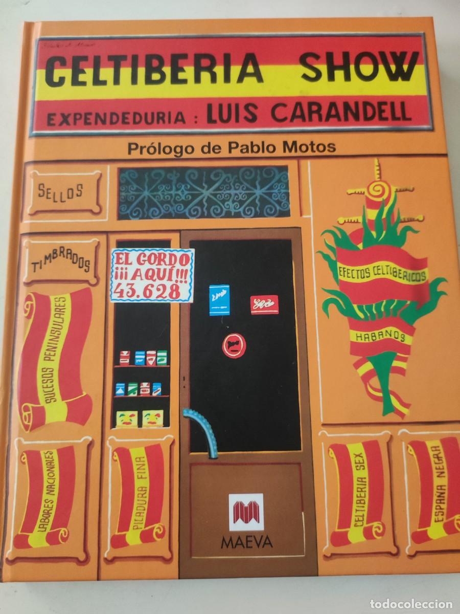 Libros de segunda mano: Celtiberia Show. Luis Carandell. Maeva. - Foto 1