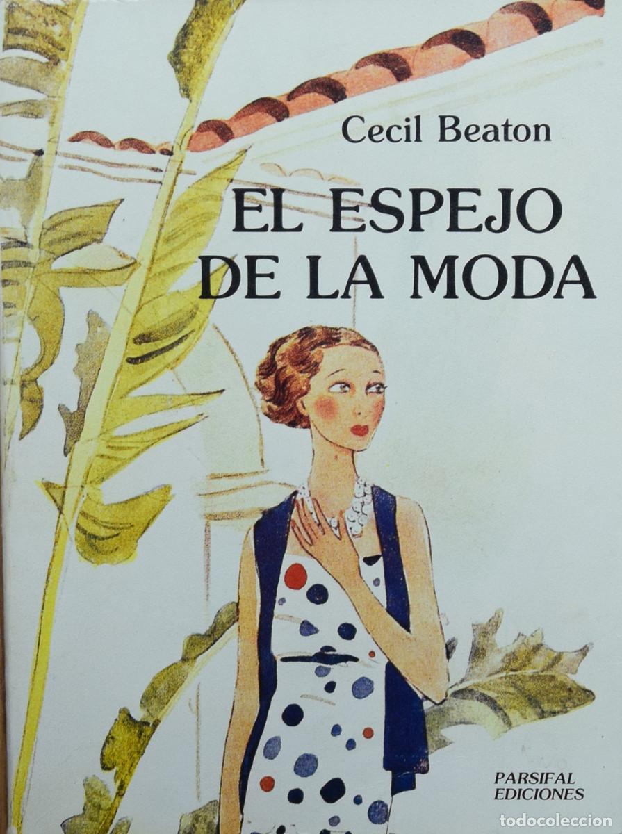 Libros de segunda mano: EL ESPEJO DE LA MODA - Cecil BEATON - Foto 1