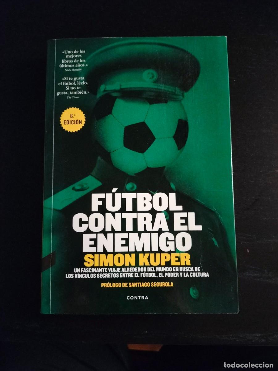 Libros de segunda mano: F&uacute;tbol contra el enemigo - Simon Kuper - Foto 1
