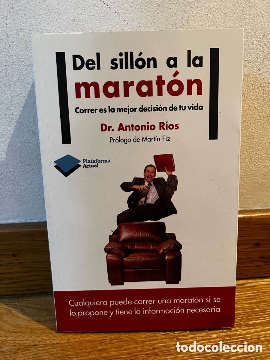 Libros de segunda mano: Del sill&oacute;n a la marat&oacute;n Dr. Antonio R&iacute;os - Foto 1