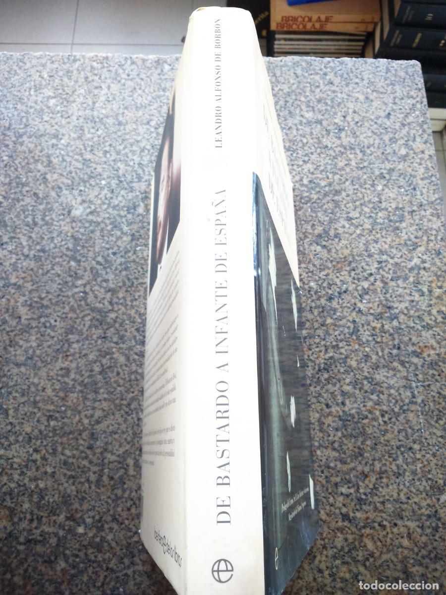 Libros de segunda mano: DE BASTRADO A INFANTE DE ESPA&Ntilde;A -- LEANDRO ALFONSO DE BORBON -- - Foto 2