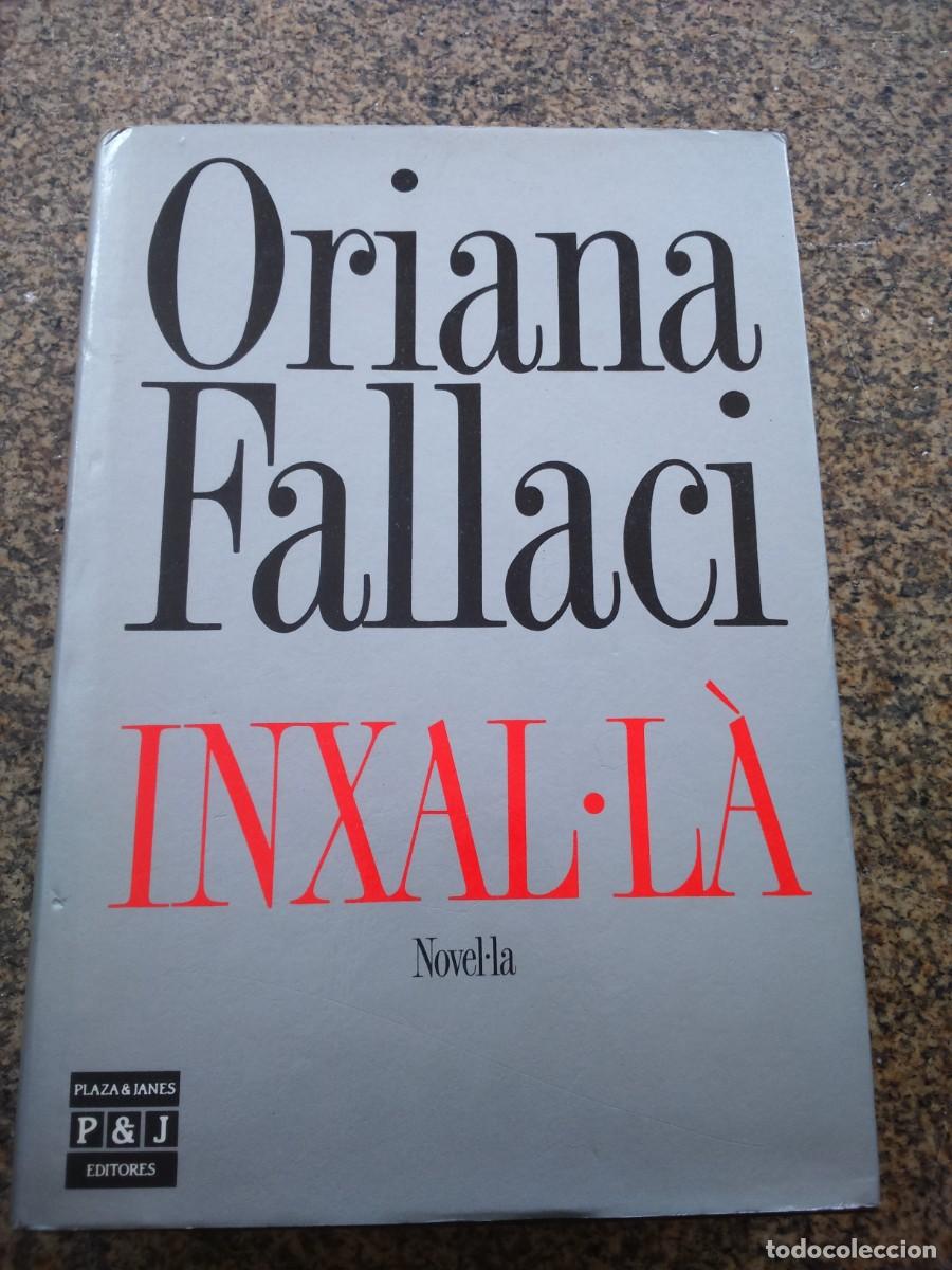 Libros de segunda mano: INXAL-LA -- ORIANA FALLACI -- PLAZA & JANES -- - Foto 1