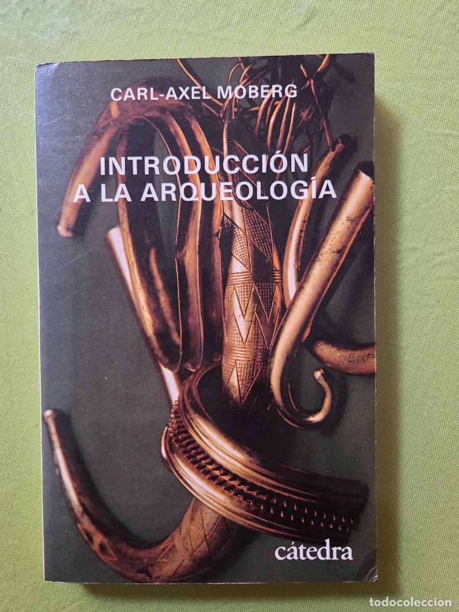 Libros de segunda mano: Introducci&oacute;n a la arqueolog&iacute;a - Moberg, Carl-axel. - Foto 1