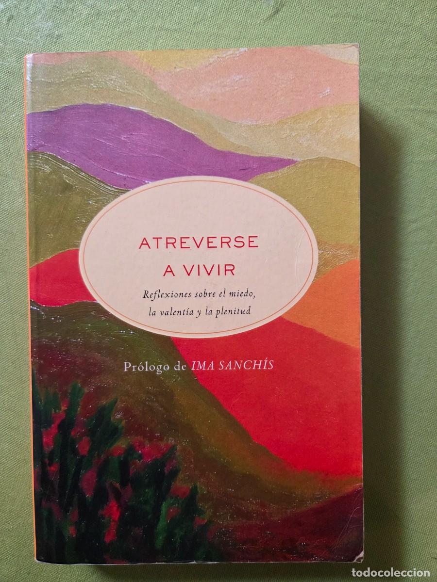 Libros de segunda mano: Atreverse a vivir. SUBIRANA. Miriam. - Foto 1