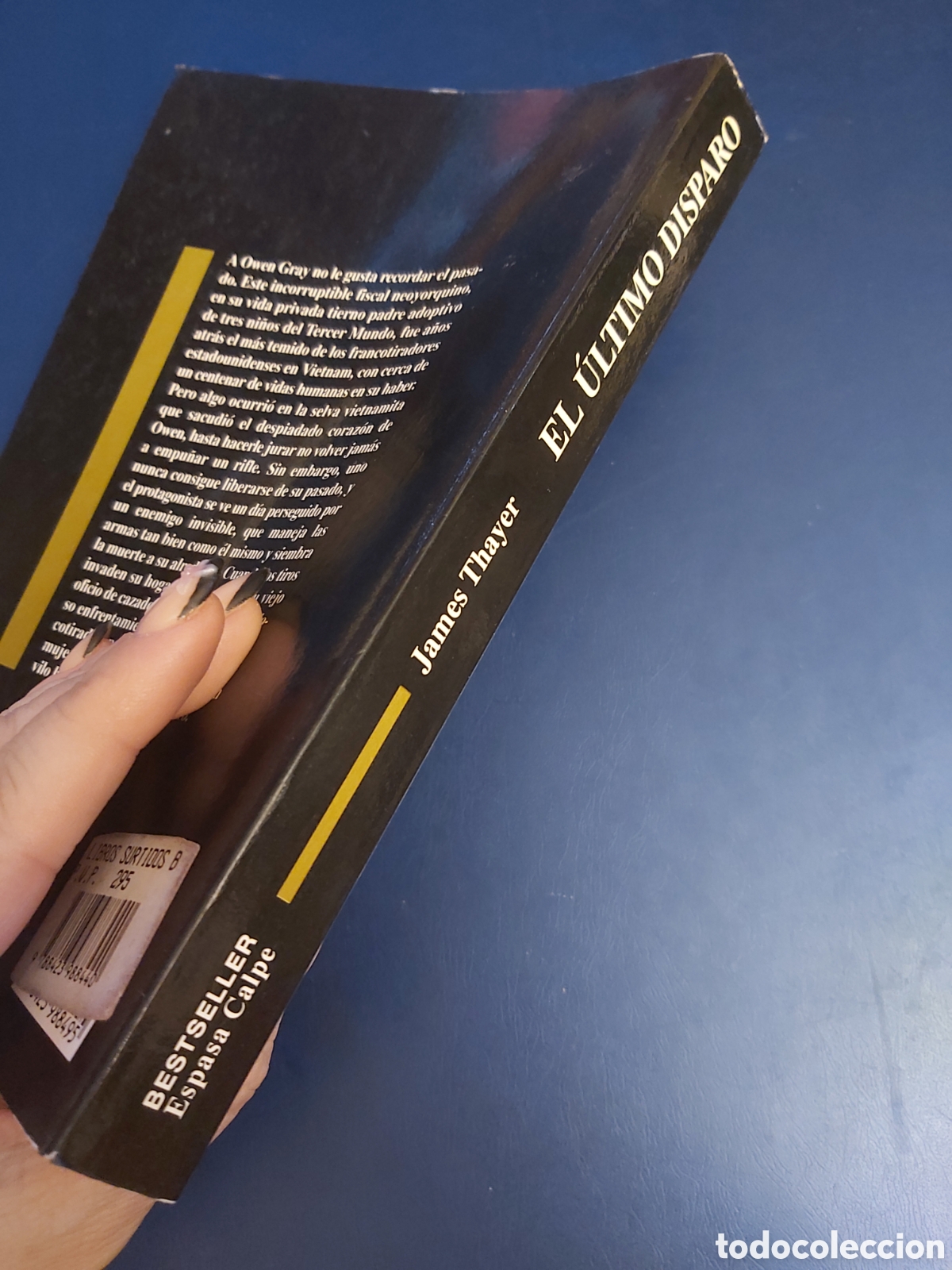 Libros de segunda mano: EL &Uacute;LTIMO DISPARO JAMES THAYER ESPASA CALPE 1995 - Foto 2
